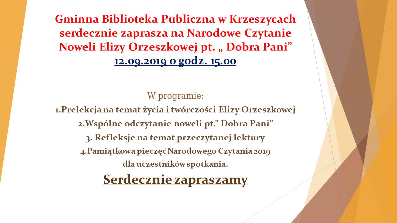 Gminna Biblioteka Publiczna w Krzeszycach serdecznie zaprasza na Narodowe Czytanie Noweli Elizy Orzeszkowej pt. „Dobra Pani”
