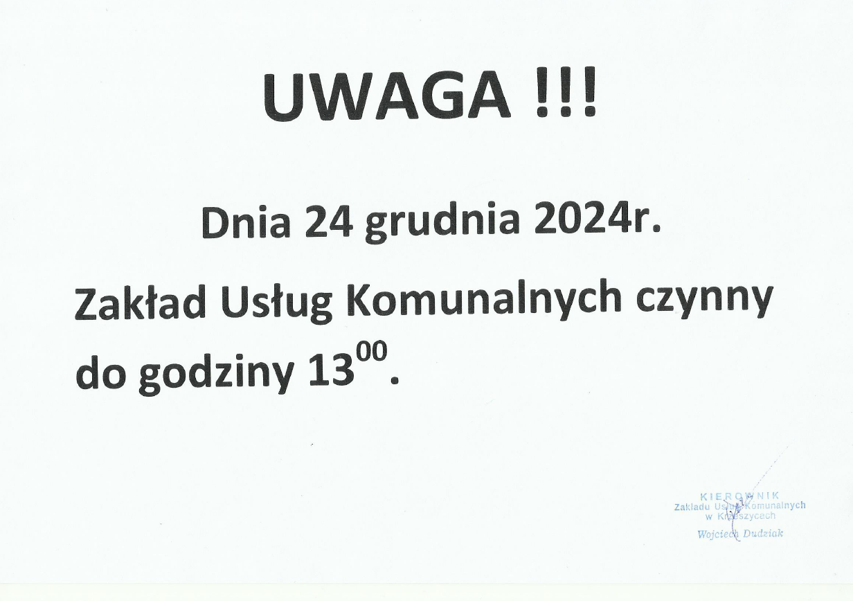 Dnia 24.12.2024r. Zakład Usług Komunalnych czynny do godzinny 13:00